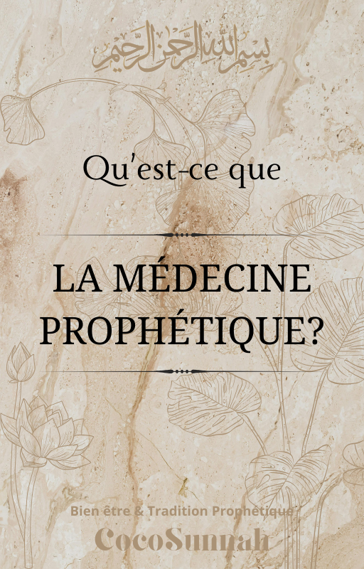 qu'est ce que la médecine prophétique?