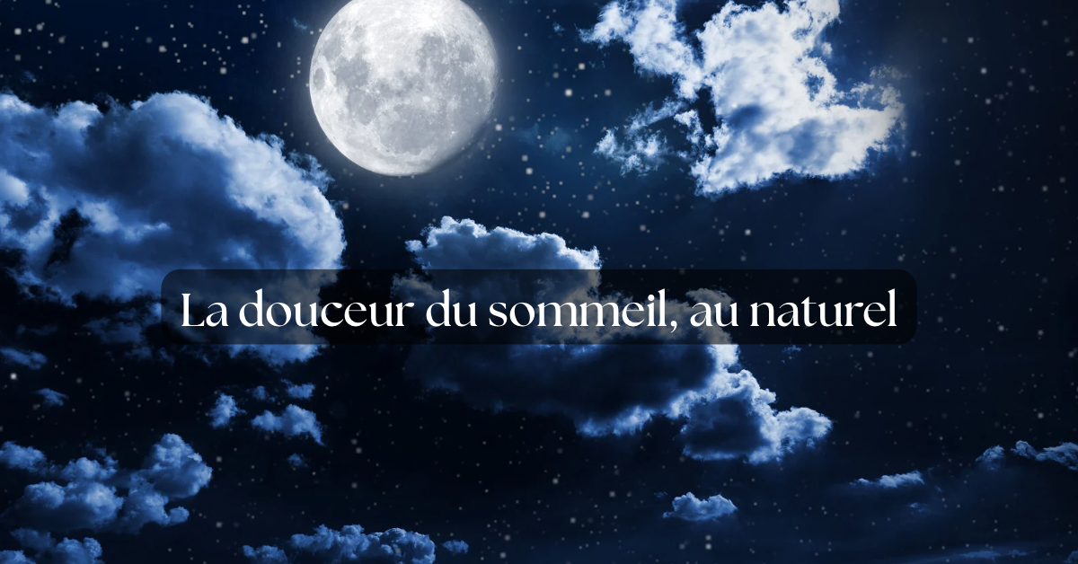 Comment améliorer son sommeil naturellement ? (Routines, plantes et compléments)